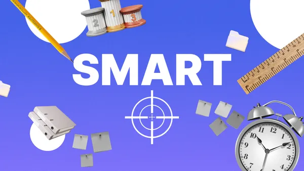 Цели SMART: критерии, алгоритм постановки и примеры
